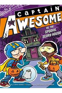 Captain Awesome vs. the Spooky, Scary House