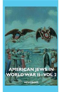 American Jews In World War II - Vol 2