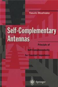 Self-Complementary Antennas: Principle of Self-Complementarity for Constant Impedance