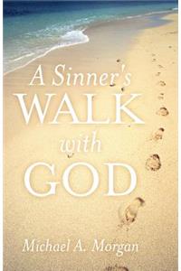 Sinner's Walk with God