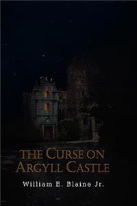 Curse on Argyll Castle