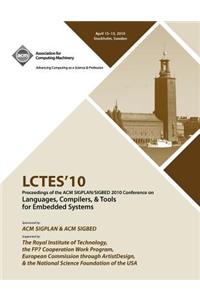LCTES 2010 Proceedings of the 2010 SIGPLAN/SIGBED Conference on Languages, Computers &Tools for Embedded Systems