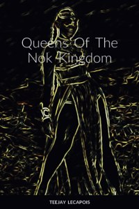 Queens Of The Nok Kingdom