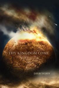 Thy Kingdom Come