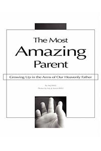 The Most Amazing Parent