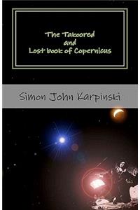 Takoored and Lost book of Copernicus