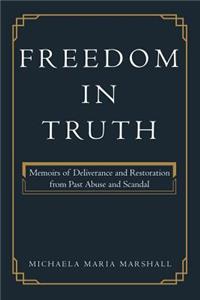 Freedom in Truth