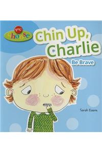 Chin Up, Charlie