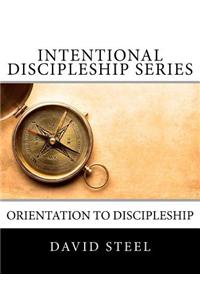 Orientation to Discipleship: Campaign Workbook