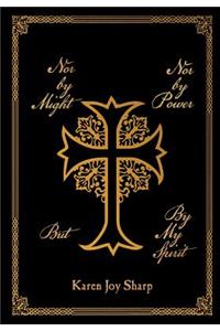 Nor by Might Nor by Power but by My Spirit