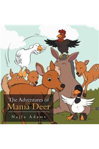 The Adventures of Mama Deer