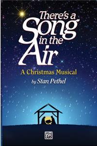 There's a Song in the Air