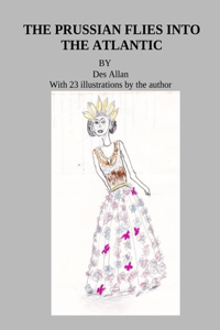 The Prussian Flies into the Atlantic