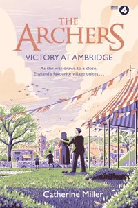 The Archers: Victory at Ambridge