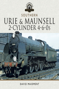 Urie & Maunsell 2-Cylinder 4-6-0s