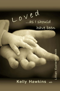 Loved As I Should Have Been