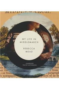 My Life in Middlemarch