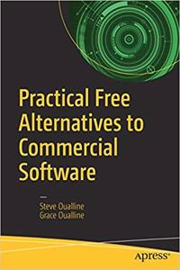 Practical Free Alternatives to Commercial Software