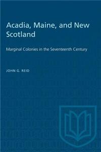 Acadia, Maine, and New Scotland