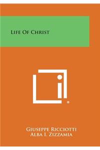 Life of Christ