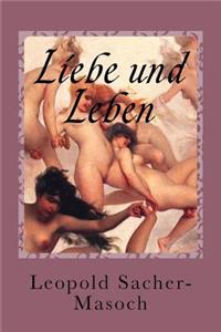 Liebe und Leben