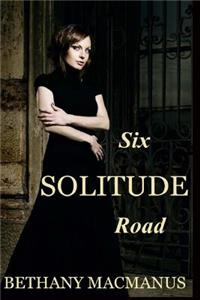 Six Solitude Road