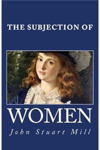 The Subjection of Women