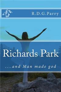 Richards Park ... and Man made god