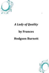 Lady of Quality