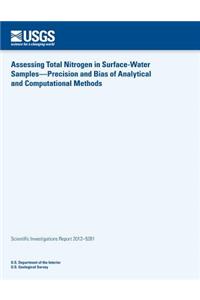 Assessing Total Nitrogen in Surface-Water Samples?Precision and Bias of Analytical and Computational Methods