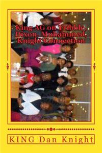 King AG on Tribble, Dixon, Muhammed, Knight Connection: Family Members Beloved