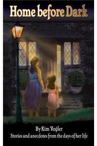 Home Before Dark...