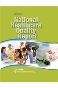 National Healthcare Quality Report, 2009