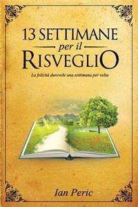 13 Settimane per il Risveglio