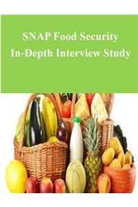 SNAP Food Security In-Depth Interview Study