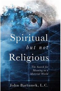 Spiritual But Not Religious
