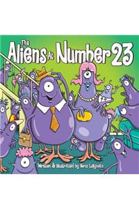 The Aliens At Number 23