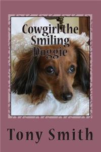 Cowgirl the Smiling Doggie