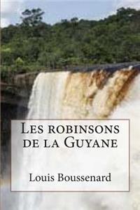 Les robinsons de la Guyane