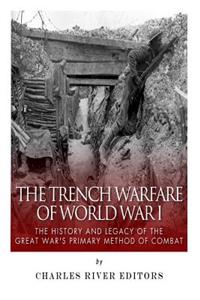 Trench Warfare of World War I