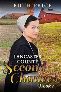 Lancaster County Second Chances Book 1