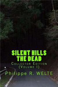 SILENT HILLS The Dead