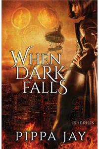 When Dark Falls
