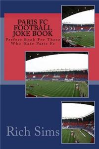 PARIS FC Football Joke Book