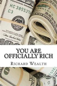 You Are Officially Rich