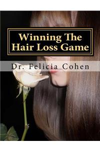 Winning The Hair Loss Game