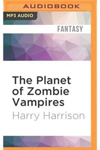 Planet of Zombie Vampires