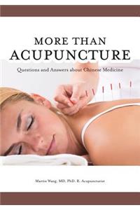 More Than Acupuncture