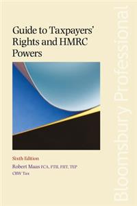 Guide to Taxpayers' Rights and Hmrc Powers