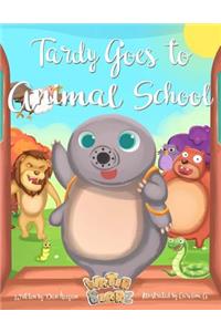 Tardy goes to Animal School